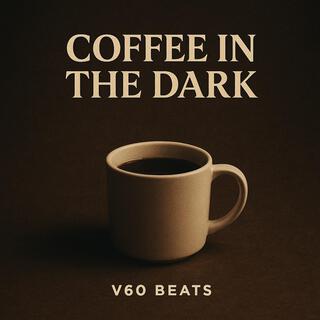 Coffee In The Dark cover art
