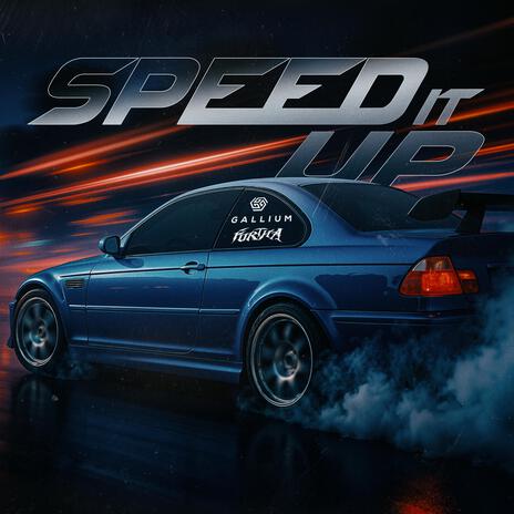 Speed It Up! ft. FURTHA cover art