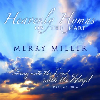 Heavenly Hymns on the Harp