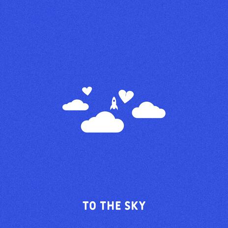 To The Sky cover art