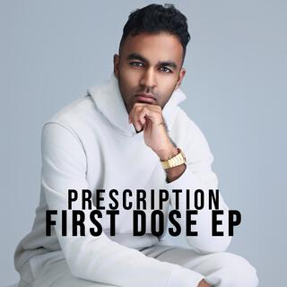 First Dose