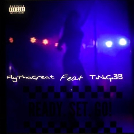 READY SET GO ft. FlyThaGreat cover art