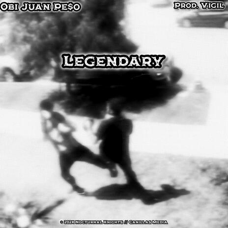 LEGENDARY ft. Prod. Vigil