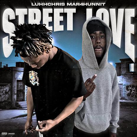 Street Love ft. LuhhChris cover art