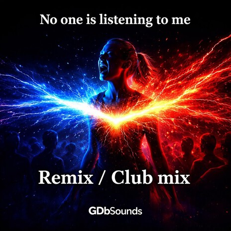 No one is listening to me (Remix / Club version) cover art