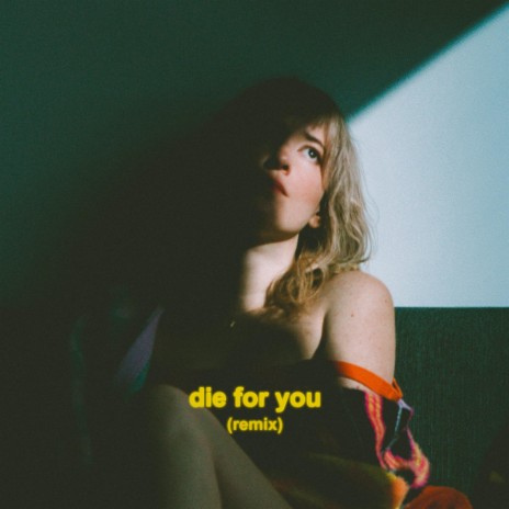 Die For You (Soft Faith Remix) ft. Soft Faith cover art