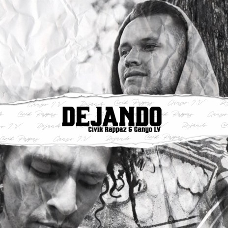 Dejando ft. Ganyo I.V & Ganyo El Verbal Indumil
