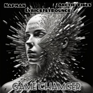Game Changer ft. Napman & Arctic Fires cover art