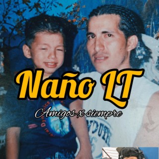 Naño LT