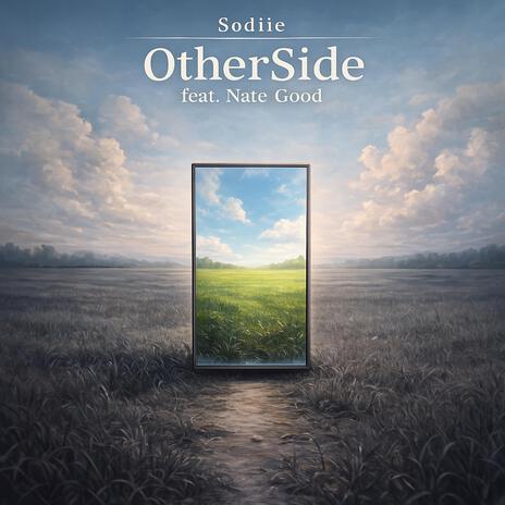 OtherSide ft. Nate Good