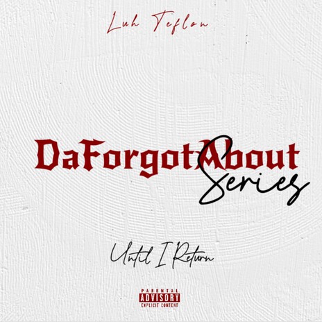 Forgot About Me Pt. 3 cover art
