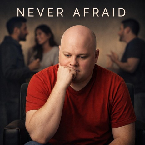 Never Afraid