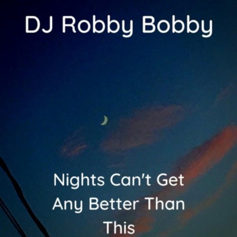 Nights Can't Get Any Better Than This cover art