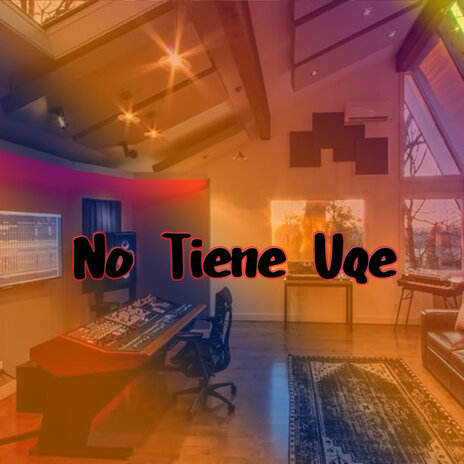 No Tiene Uqe cover art