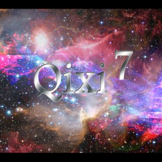 Qixi 7