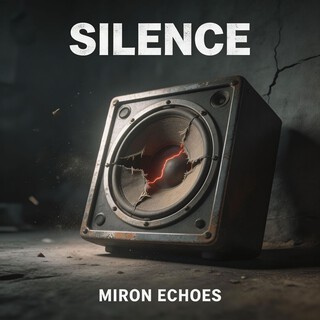 SILENCE