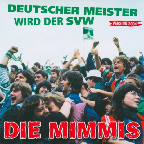 Deutscher Meister wird der SVW (Version 1982)