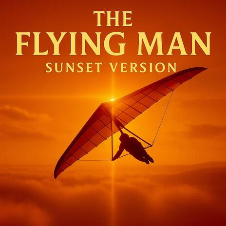 The Flying Man (Sunset Version) ft. The Danners cover art