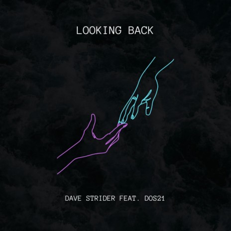 Looking Back ft. Dos21 cover art