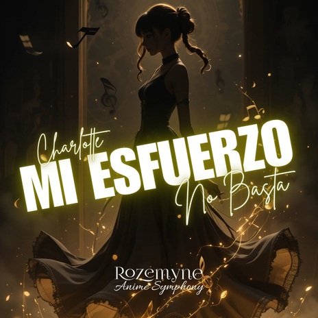 Charlotte Mi Esfuerzo no Basta