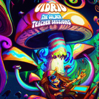 The Golden Teacher Sessions