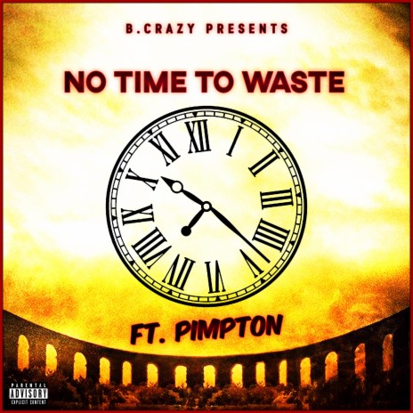 No Time To Waste ft. Pimpton cover art