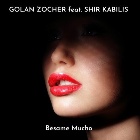 Besame Mucho (Extended Mix) ft. Shir Kabilis cover art