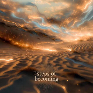 Steps of becoming