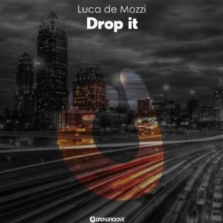 Drop it
