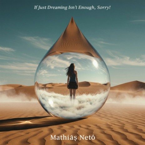 If just dreaming isn’t enought, sorry! cover art