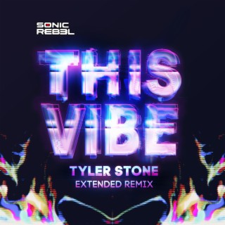 This Vibe (Tyler Stone Extended Mix) (feat. Tyler Stone) cover art