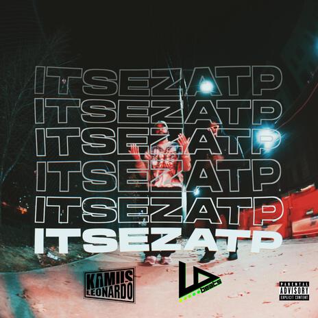 ITSEZATP ft. Kamus Leonardo cover art