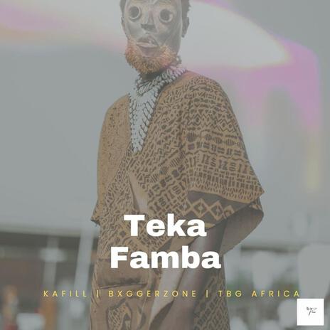 Teka Famba ft. Kafill & TBG AFRICA cover art