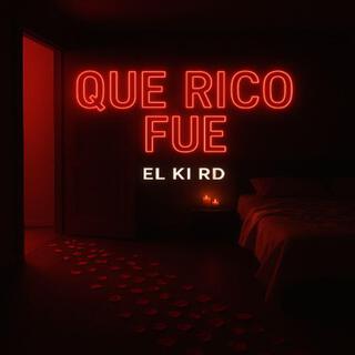 Que Rico Fue cover art
