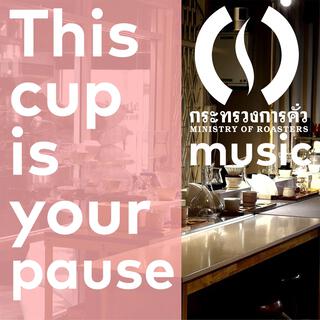 MoR Music..This cup is your pause