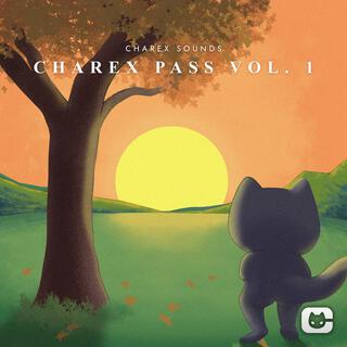 Charex Pass, Vol. 1