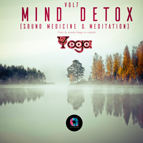 Mind Detox: A Soothing and Relaxing Day ft. Yoga & Meditation cover art