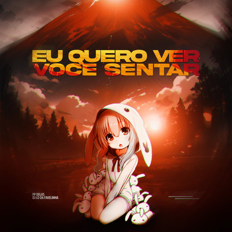 Eu Quero Ver Você Sentar - Super Slowed ft. DJ LD DA Favelinha & PHONK HARD cover art