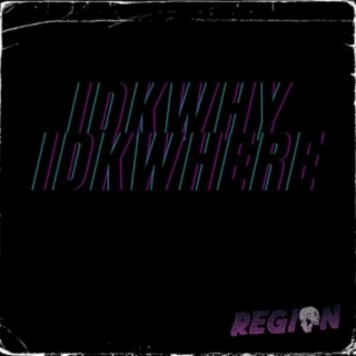 Idkwhyidkwhere cover art