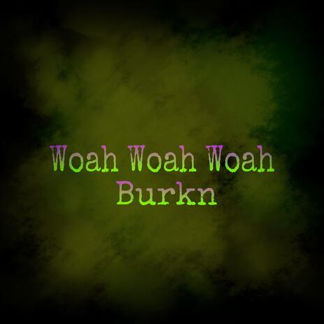 Woah Woah Woah cover art