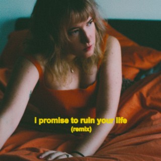 I Promise To Ruin Your Life (Kickdrums Remix) cover art