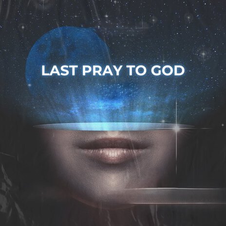 Last Pray to God ft. monsterhyde cover art