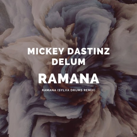 RAMANA (Sylva Drums Remix) ft. Delum