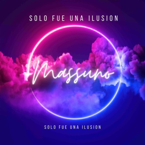 Solo Fue Una Ilusion cover art