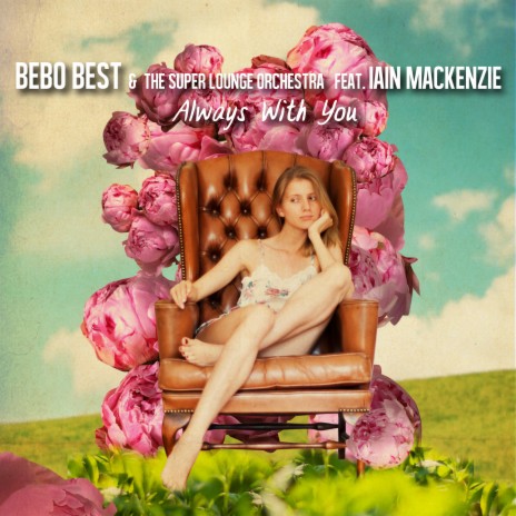 Always with You (Radio-Edit) ft. The Super Lounge Orchestra & Iain Mackenzie cover art