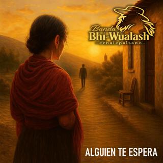 Alguien te espera