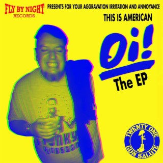 This is American Oi! The EP