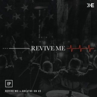 Revive Me EP