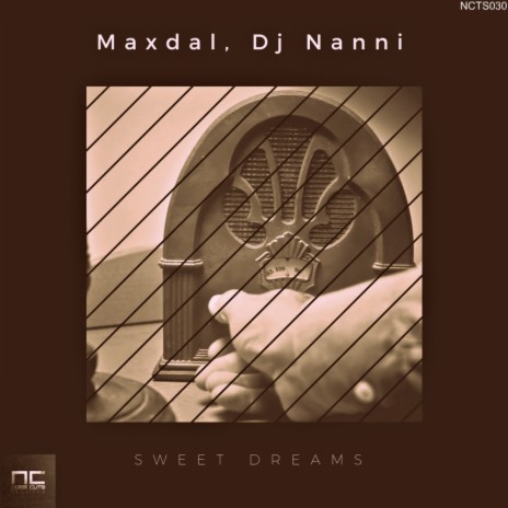 Sweet Dreams (Original Mix) ft. DJ Nanni cover art