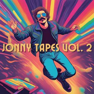 Jonny Tapes, Vol. 2